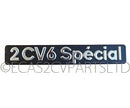 Badge, insignia, monogram, 2cv6 Special, 218mmx34mm, stainless steel.